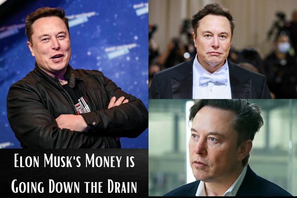 Elon Musk's Money is Going Down the Drain