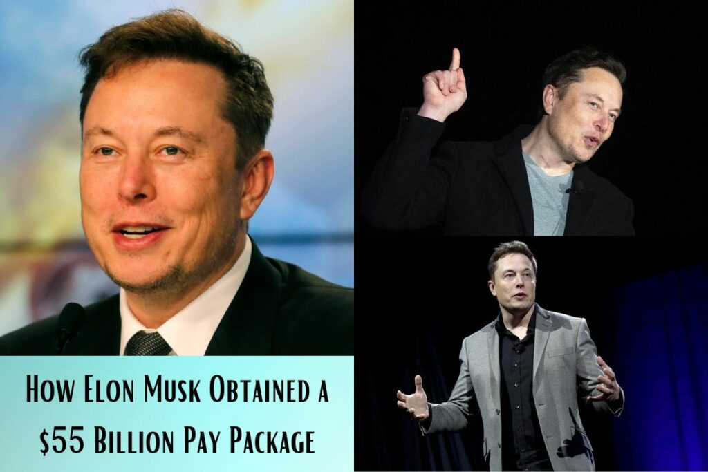 How Elon Musk Obtained a $55 Billion Pay Package