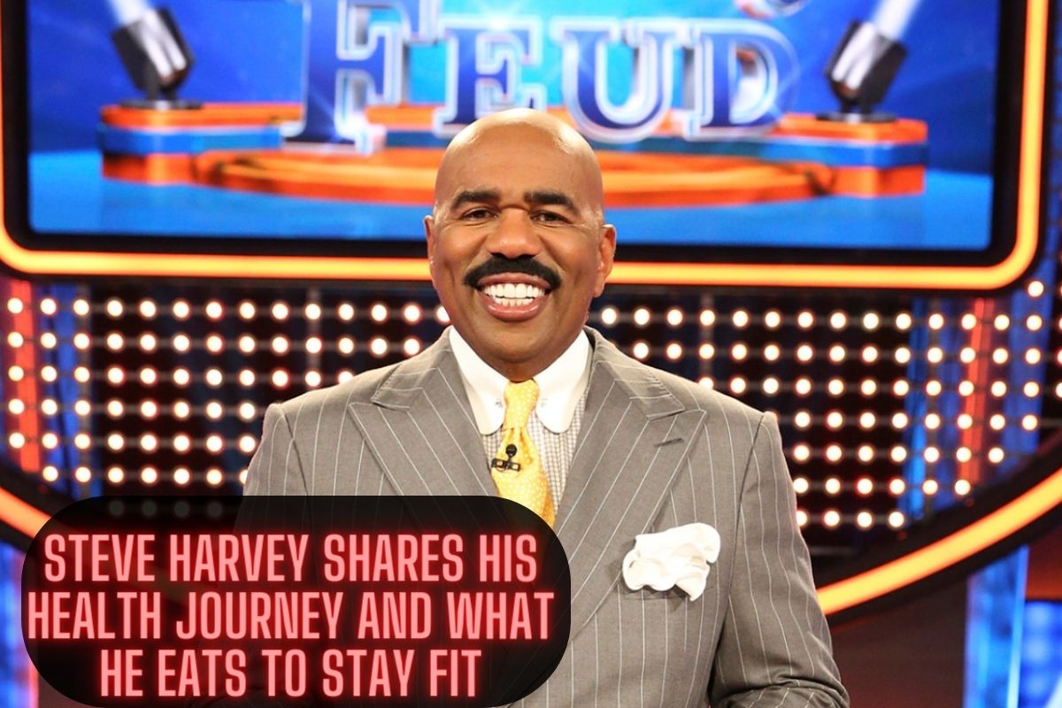 Steve Harvey Shares His Health Journey and What He Eats to Stay Fit