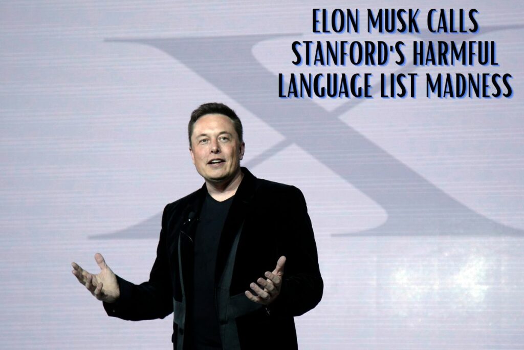 Elon Musk Calls Stanford's Harmful Language List Madness