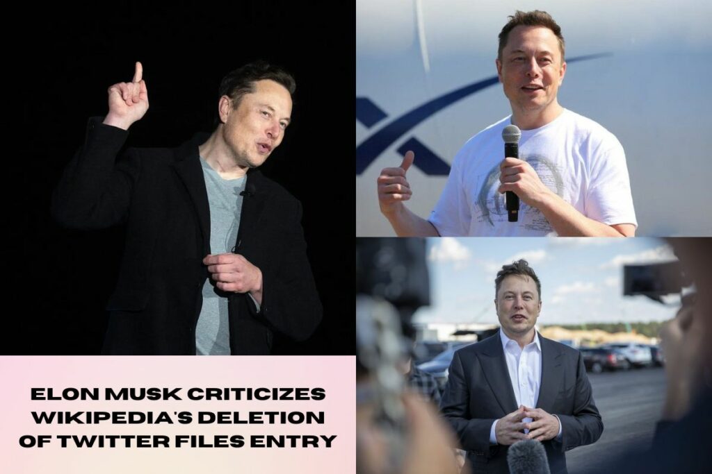 Elon Musk Criticizes Wikipedia's Deletion of Twitter Files Entry