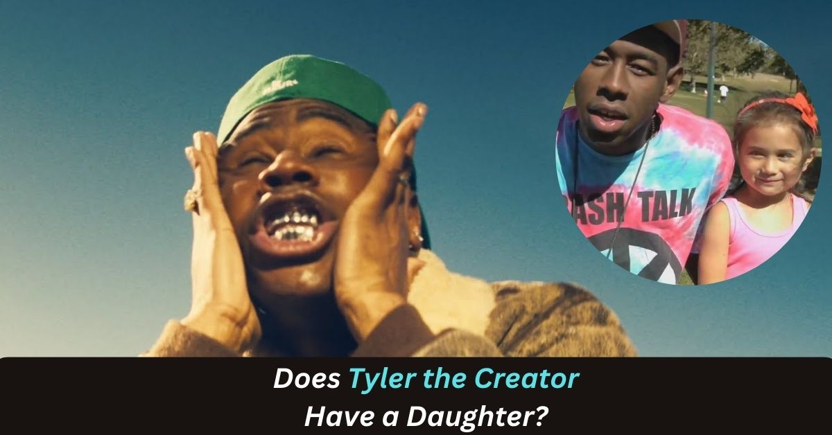 Does Tyler the Creator Have a Daughter?