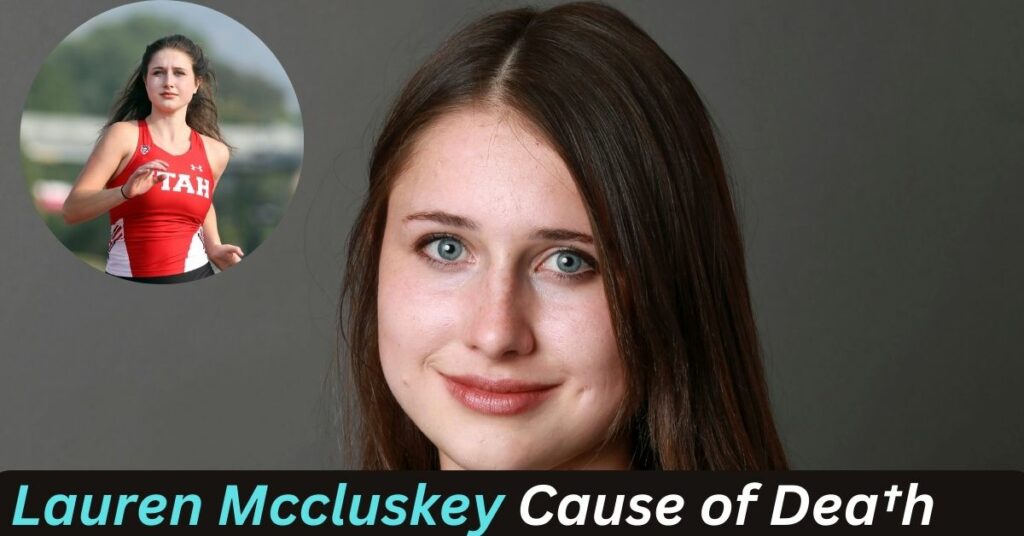 Lauren Mccluskey Cause of Death