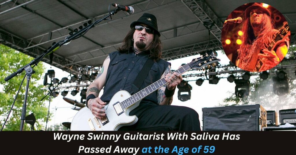 Wayne Swinny Guitarist With Saliva Has Passed Away at the Age of 59