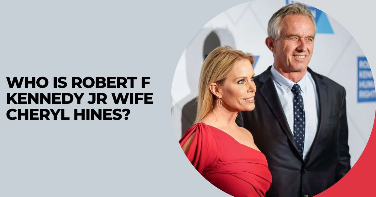 Who is Robert F Kennedy Jr Wife Cheryl Hines?