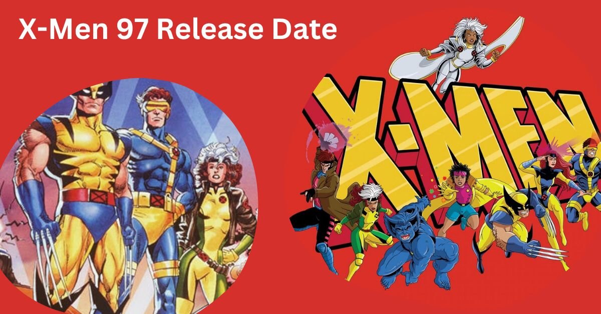 X-Men 97 Release Date