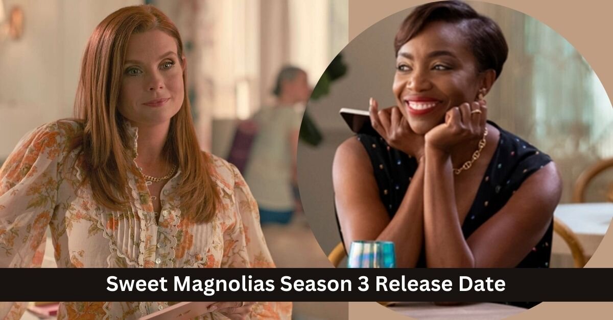 Sweet Magnolias Season 3 Release Date