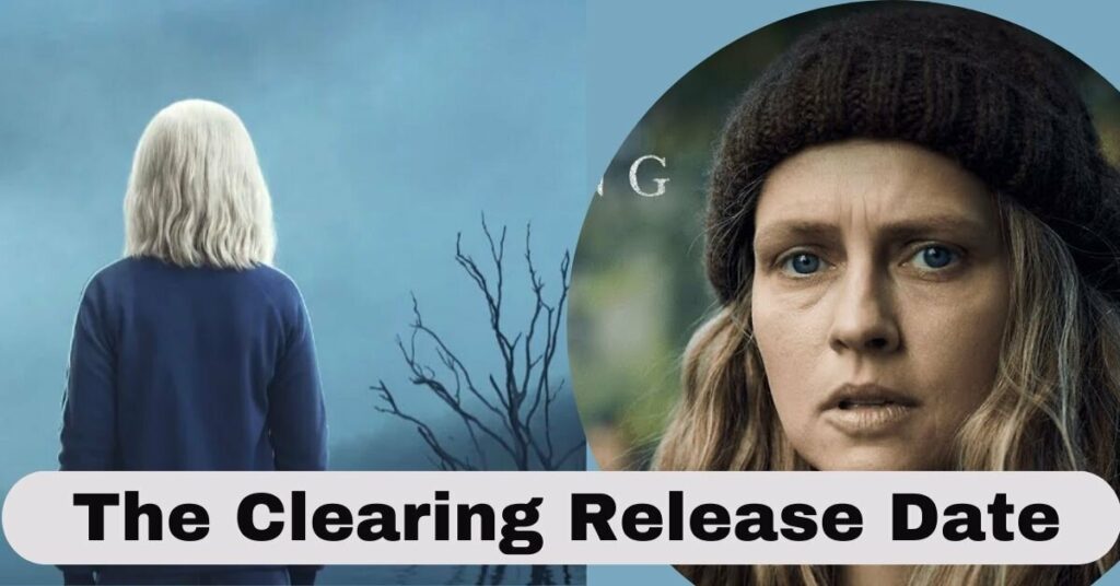 The Clearing Release Date
