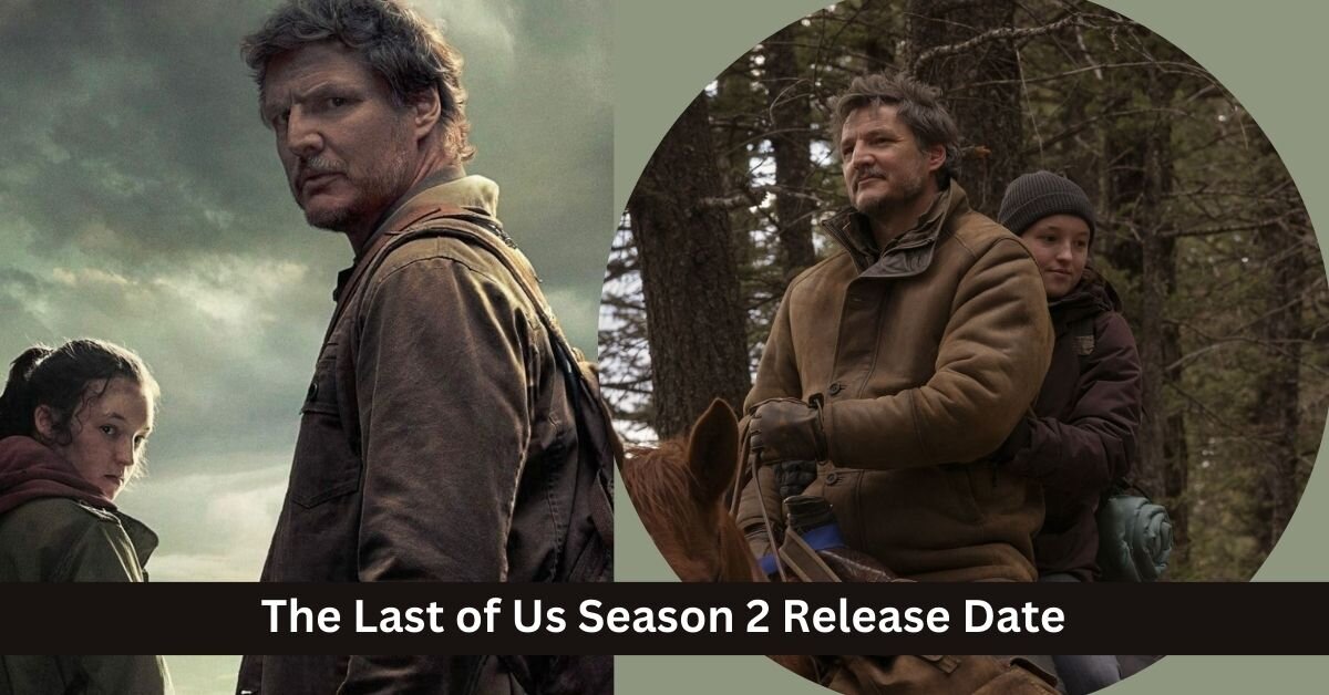 The Last of Us Season 2 Release Date