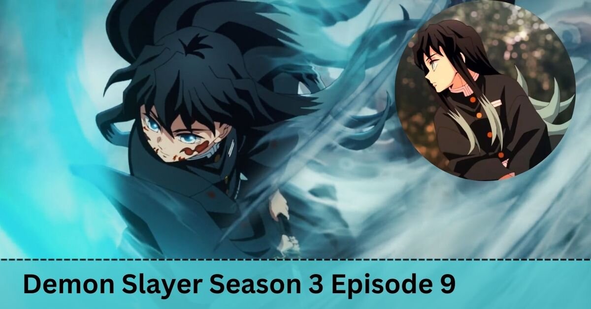 Demon Slayer Season 3 Episode 9