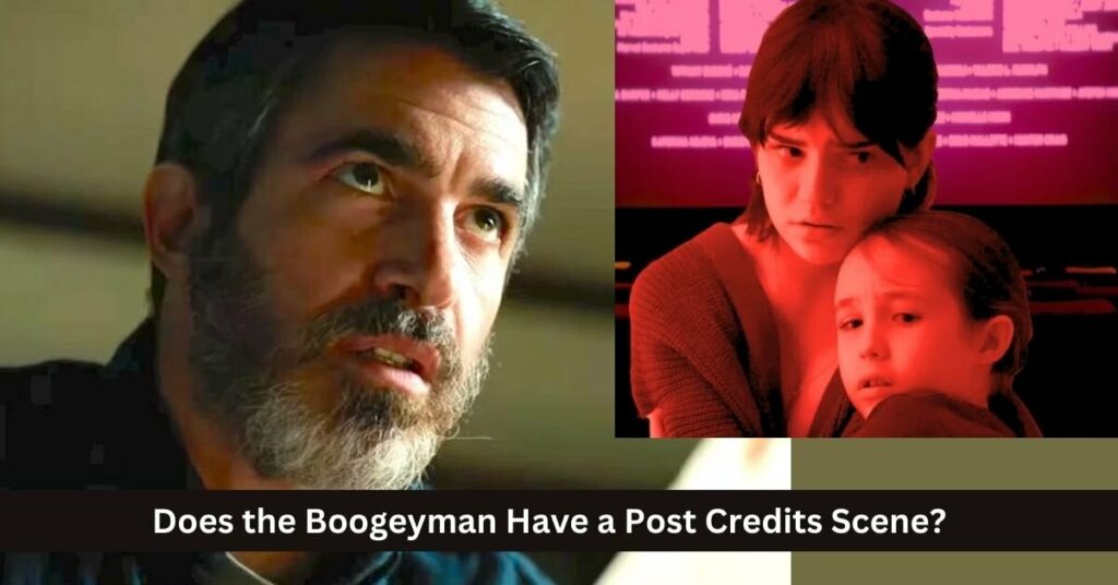 Does the Boogeyman Have a Post Credits Scene?