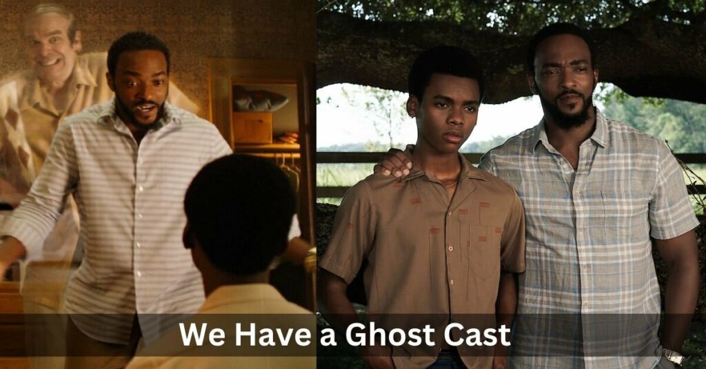We Have a Ghost Cast