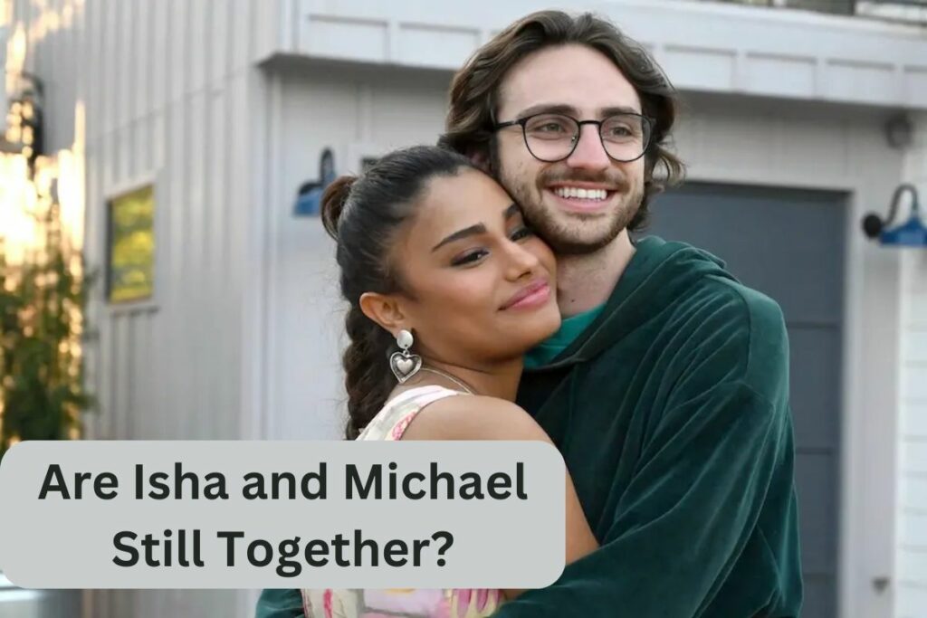 Are Isha and Michael Still Together Relationship Timeline