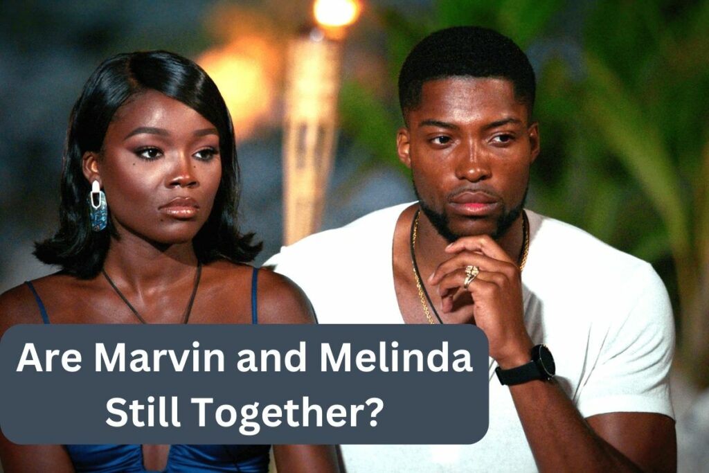 Are Marvin and Melinda Still Together Relationship Status!