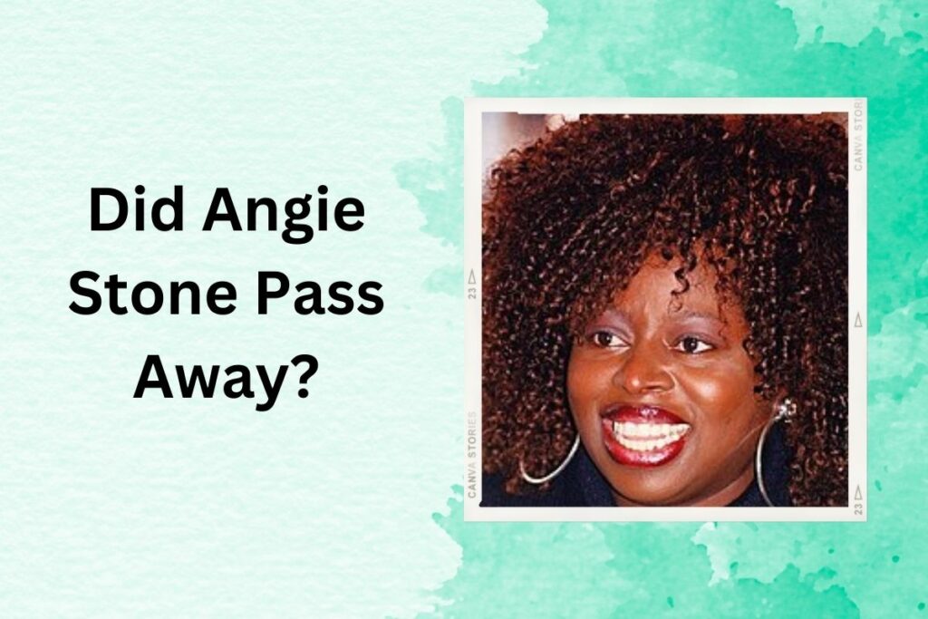Did Angie Stone Pass Away, or Still Alive Revealing the Truth