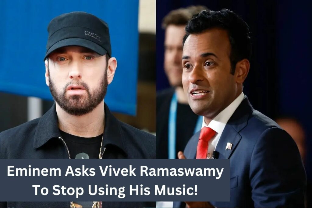 Eminem Asks Vivek Ramaswamy To Stop Using His Music!Eminem Asks Vivek Ramaswamy To Stop Using His Music!
