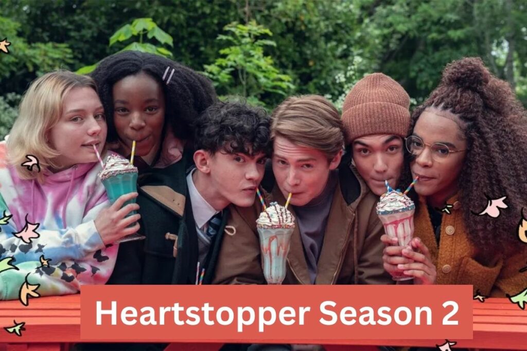 Heartstopper Season 2 on Netflix, Release Date, Trailer, Cast, Plot and More!