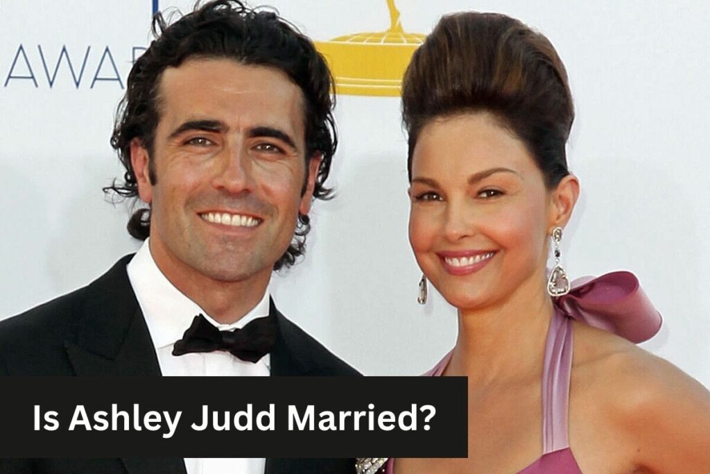 Is Ashley Judd Married Who is Her Husband or Partner Check Here!